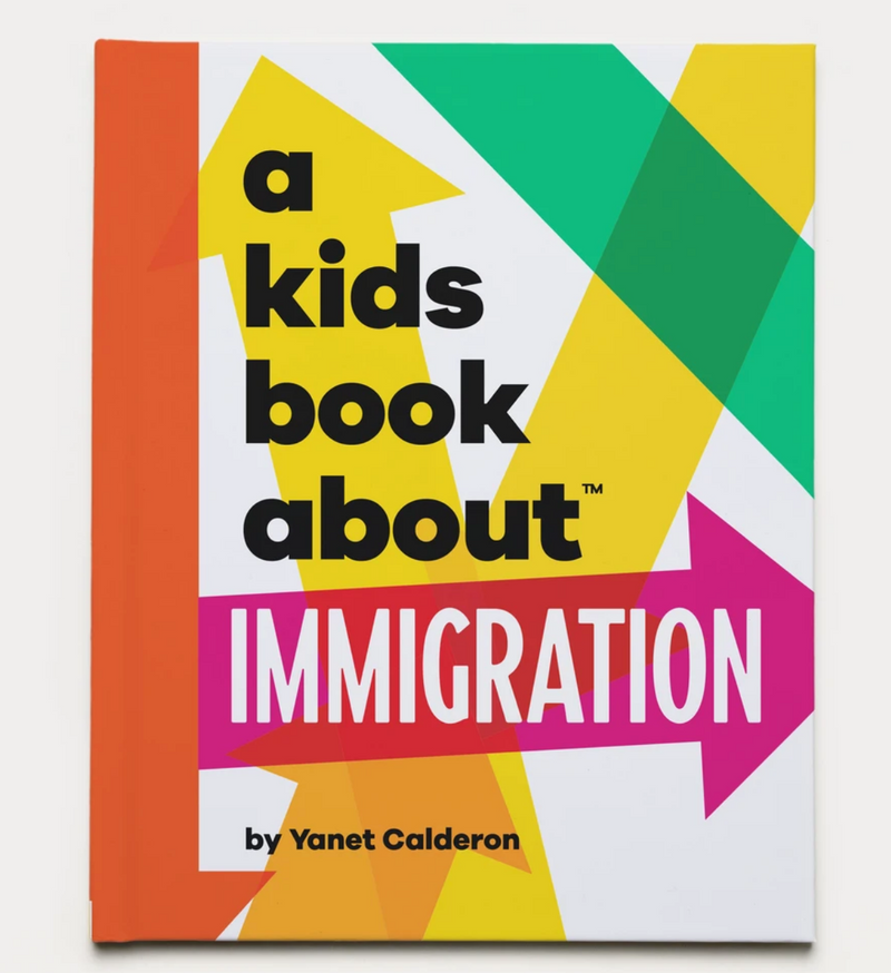 A Kids Book About | Immigration